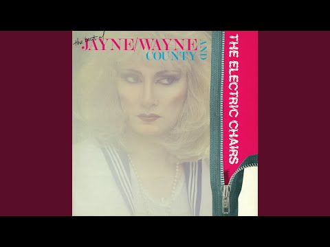 Wayne County, Electric Chairs - Night Time (Remastered)