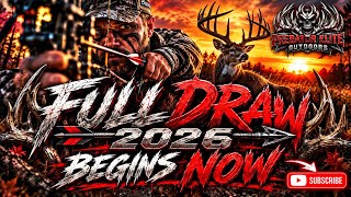Information FULL DRAW 2026 BEGINS NOW! 🏹 | Bow Season Is HERE News