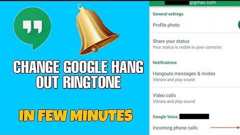 How to change Google hangouts ringtone 2023