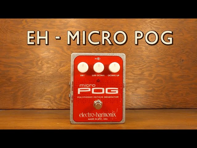 Electro-Harmonix - Micro Pog - YouTube