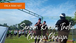Senam Kreasi Lagu India Chaiyya Chaiyya // Enla Riski Nst