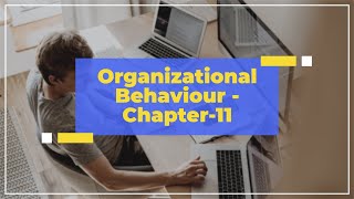 NMIMS Organizational Behaviour - Chapter 11