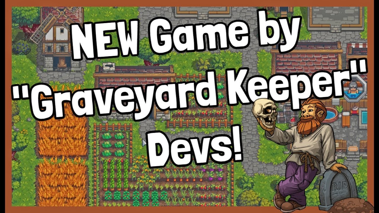 This NEW Upcoming Game Is Made By The Graveyard Keeper Devs! - YouTube