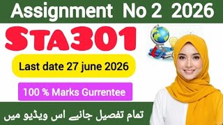 STA301 ASSIGNMENT 2 SOLUTION 2026||STA301 ASSIGNMENT 2 2026