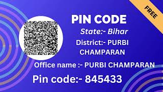 Bihar Purbi champaran Ka pin code 845433 / Purbi champaran ka post office