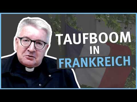 Baptism boom in France | Vatican, Church and World | with Bishop Peter Kohlgraf