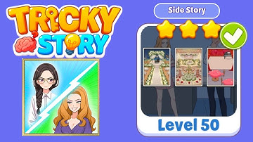 Tricky story side story level 50 solution walkthrough 