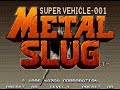 Metal Slug Super Vehicle 001 Full Walkthrough Metal Slug Super Vehicle 001 Full Walkthrough