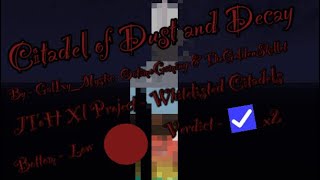 JToH XL Project - Citadel of Dust and Decay (Ring 4)