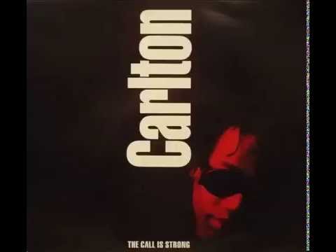 Carlton — CARLTON - THE CALL IS STRONG {FULL ALBUM}