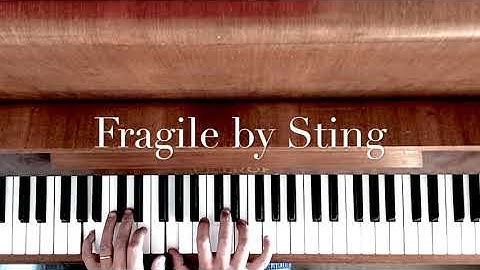 Fragile - Sting - Piano Cover