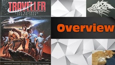 🌌 Overview of the core rulebook 2022 update for Mongoose Traveller 2nd edition ( MT2e2022 )