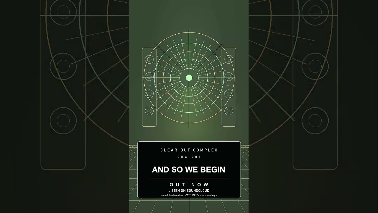 Clear But Complex - And So We Begin | Tribal Dark Techno / Acid Techno