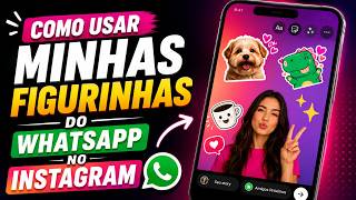 How to Use WhatsApp Stickers on Instagram