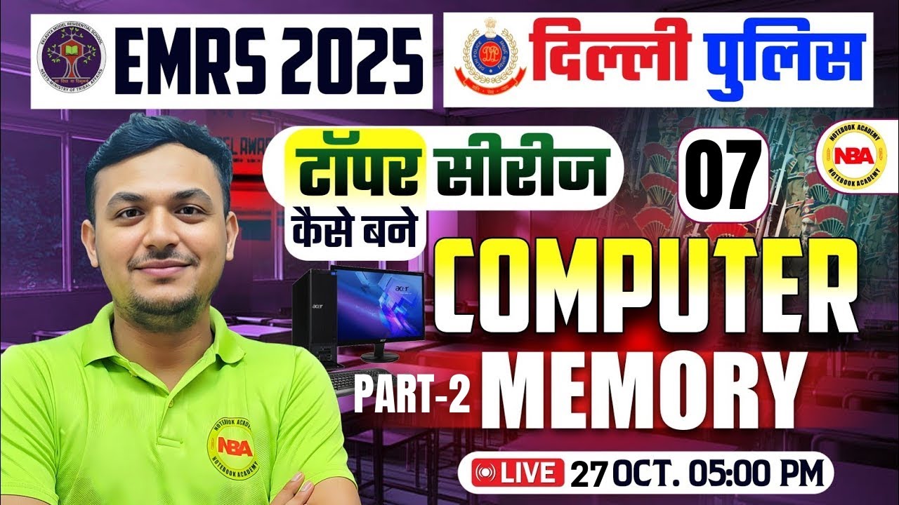 Delhi Police 2025 | EMRS Computer Practice Set 7  | Computer Memory Part 2 | Ankur Sir