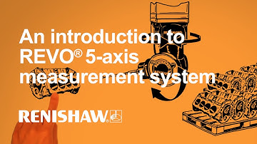 An introduction to the Renishaw REVO® 5-axis measurement system