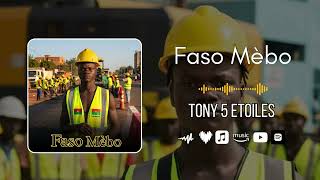 Tony 5 Etoiles Faso Mèbo
