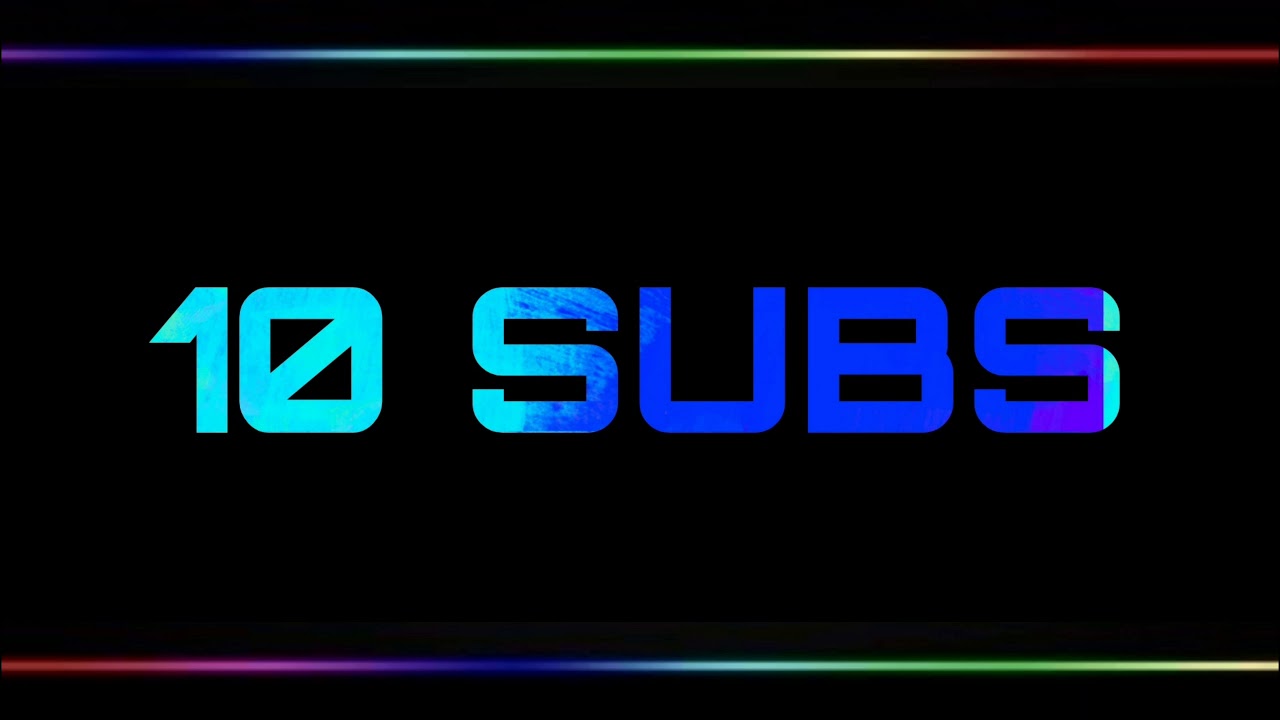 THANKS FOR 10 SUBS 😍 10 SUBS SPECIAL YouTube