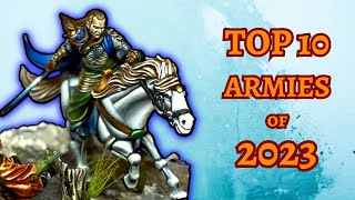 TOP 10 Armies of 2023 - Middle Earth Strategy Battle Game | MESBG