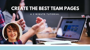 2 Minute Tutorial on How to Create the Best Team Page