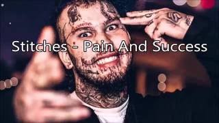 Stitches - Pain And Success (Lyrics)