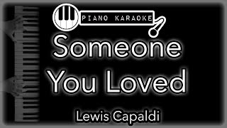 Someone You Loved - Lewis Capaldi - Piano Karaoke Instrumental chords