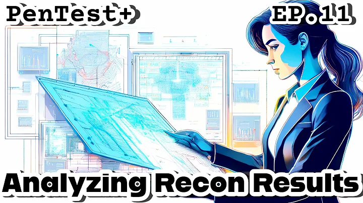 CompTIA PenTest+ EP.11 (PT0-003 2025) | Analyzing Recon Results | PenTest+ Exam Prep