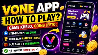 VONE App Kaise Play Kare? 🎮 | VONE Game Se Coins Kaise Earn Kare | Complete Guide 2026 screenshot 3