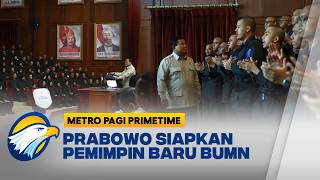 Prabowo Siapkan 400 Calon Pemimpin BUMN Lewat PFLP 2026  [Metro Pagi Primetime]