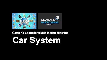 Configuring GKC Car | Game Kit Controller (GKC) x MxM Motion Matching
