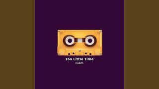 Download Lagu Too Little Time Download Lagu Too Little Time