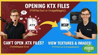 Opening KTX Files (PVRTexTool or ImageMagick)