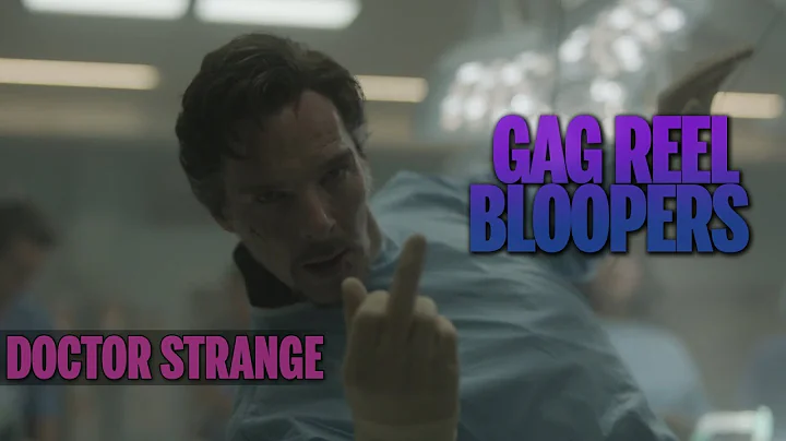Doctor Strange (2016) - Bloopers and Gag Reel