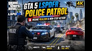 GTA 5 LSPDFR Police Patrol 🚓 | INSANE Realism & Non-Stop Action | 4K Ultra Graphics