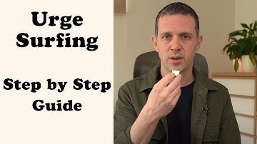 Urge Surfing Demonstration and Explanation by a Therapist | Effectively manage cravings and urges