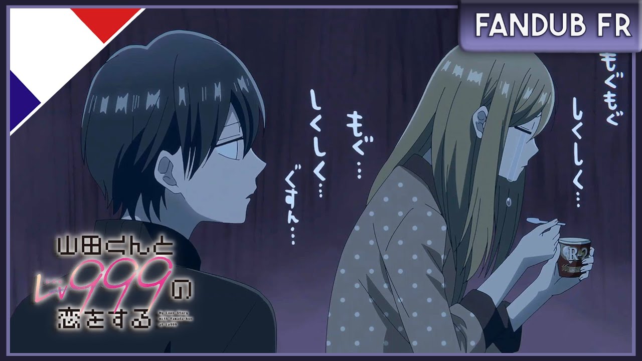 「 FANDUB FR 」MY LOVE STORY WITH YAMADA-KUN AT LVL 999 – La crampe à la jambe...