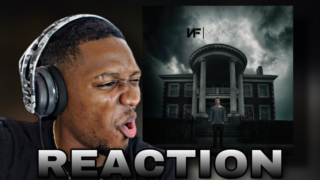 THE NF "JOURNEY" 2 | Mansion - NF Lyrics | REACTION - YouTube