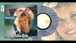 Cc Catch - Cause You Are Young (Chelentano Remix)