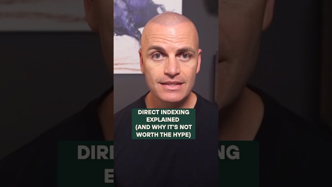 Direct Indexing Explained (And Why It's Not Worth The Hype) | 