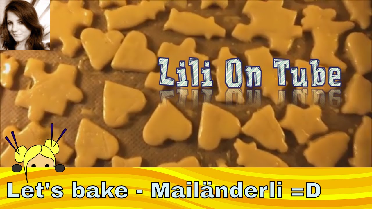 Let's bake Mailänderli - Swiss X-mas cookies - YouTube