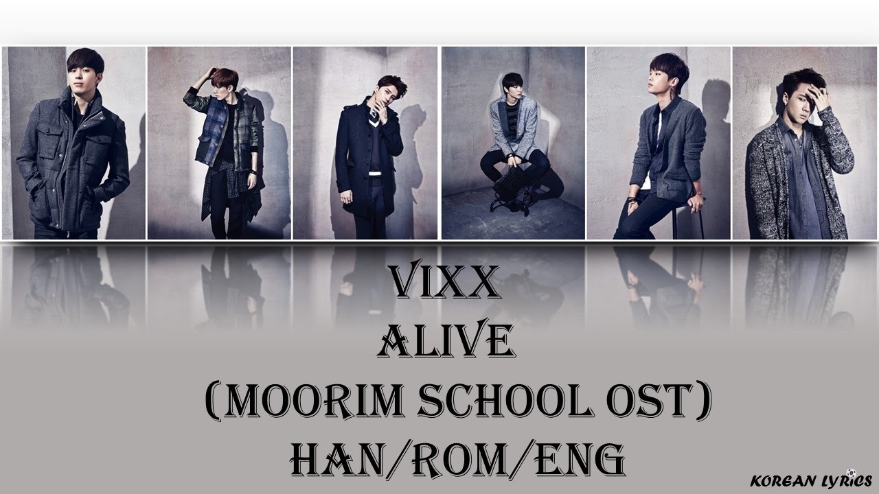VIXX - Alive (Moorim School OST) (Han/Rom/Eng) Lyrics