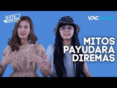 Beneran Payudara Diremas Bisa Bikin Besar? | Kata Dokter | S01E06