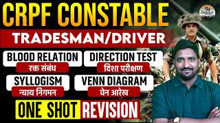 CRPF Constable, Tradesman & Driver 2026 Reasoning Marathon | Reasoning One Shot #2 | By Manoj Sir