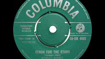 1961 Shirley Bassey - Reach For The Stars (dual #1 UK hit with “Climb Every Mountain” flip)* 1961 Shirley Bassey - Reach For The Stars (dual #1 UK hit with “Climb Every Mountain” flip)*