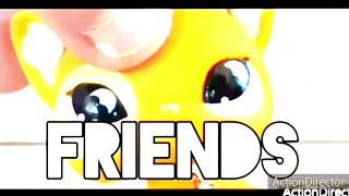Friends Mv LPS (clip)