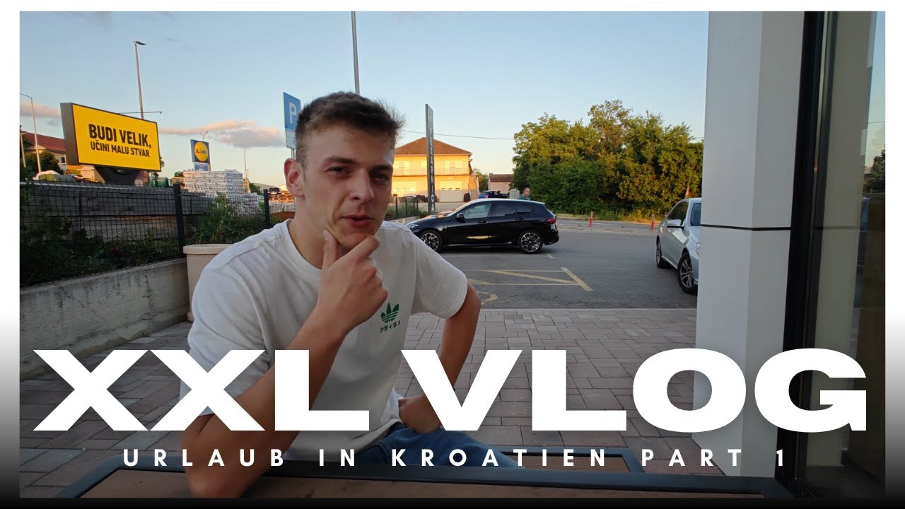 XXXL Kroatien Urlaub mit der Gang / Part 1