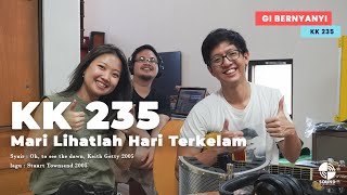 KK 235 – Mari Lihatlah Hari Terkelam