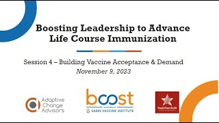 Session 4: Building Vaccine Acceptance & Demand