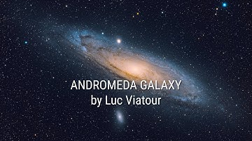 Andromeda Galaxy (aka M-31 or NGC 224) by Luc Viatour