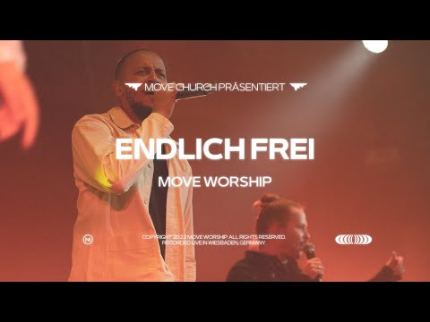 Endlich frei (Live) | Gott aller Zeiten | Move Worship